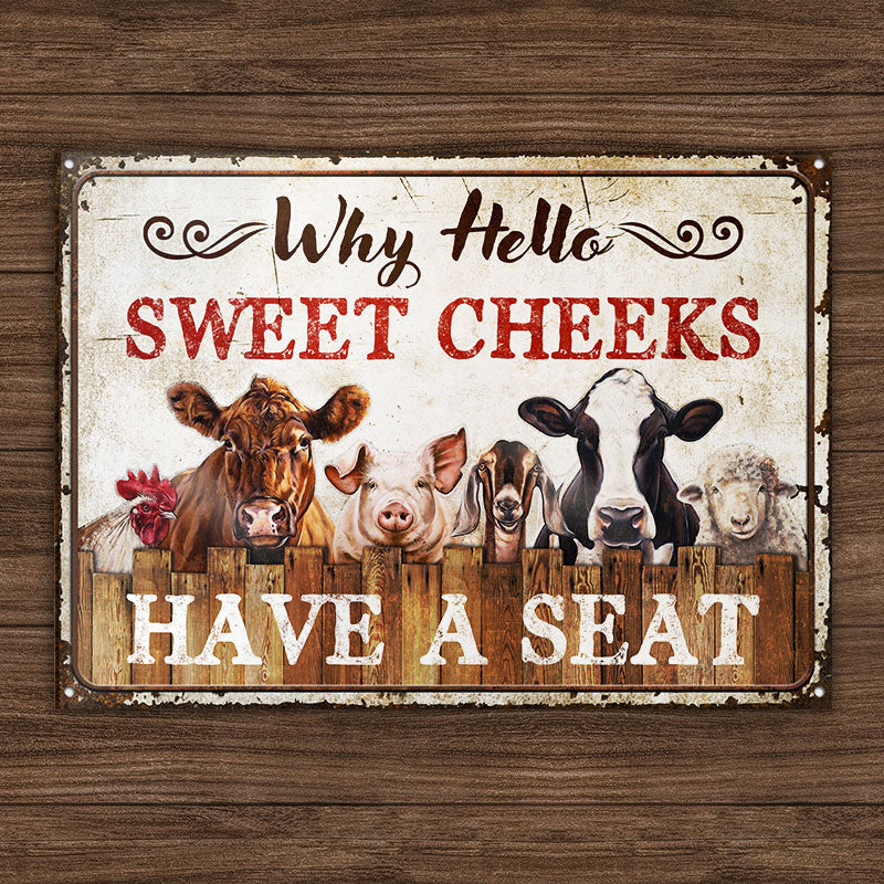 Farming Why Hello Sweet Cheeks Restroom Customized Classic Metal Signs - Image 4