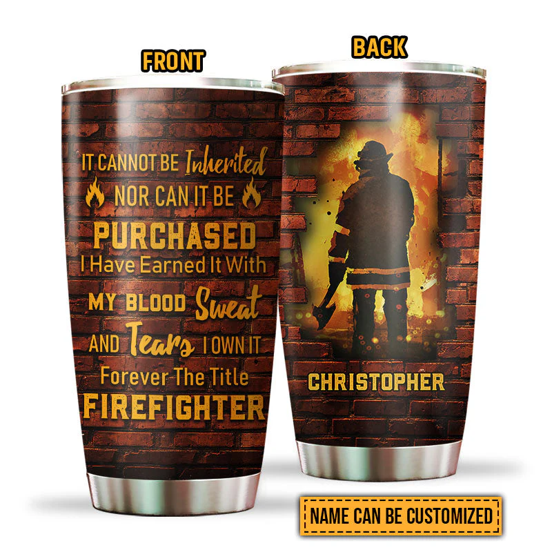Firefighter The Title Custom Tumbler, Gift For Firefighter, Firefighter Appreciation, Labor Day Gift - Image 4