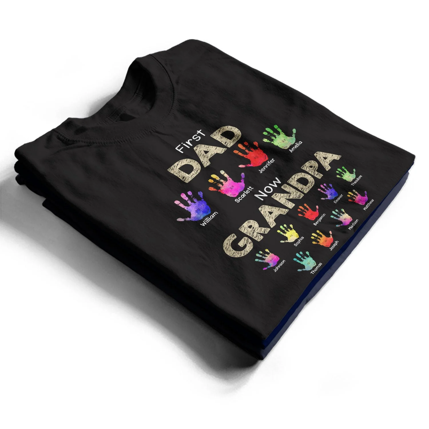 First Dad Now Grandpa Handprints - Gift For Father, Grandfather - Personalized T Shirt - Image 2