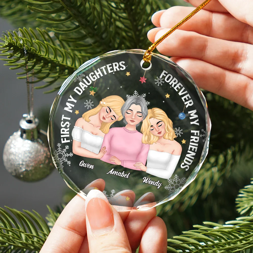 First My Daughter Forever My Friend Mother Daughters - Personalized Circle Glass Ornament - Image 2
