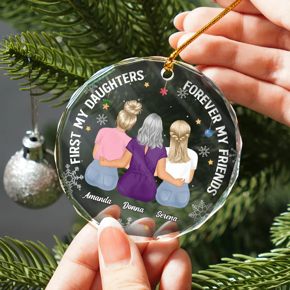 First My Daughter Forever My Friend - Personalized Circle Glass Ornament - Image 2