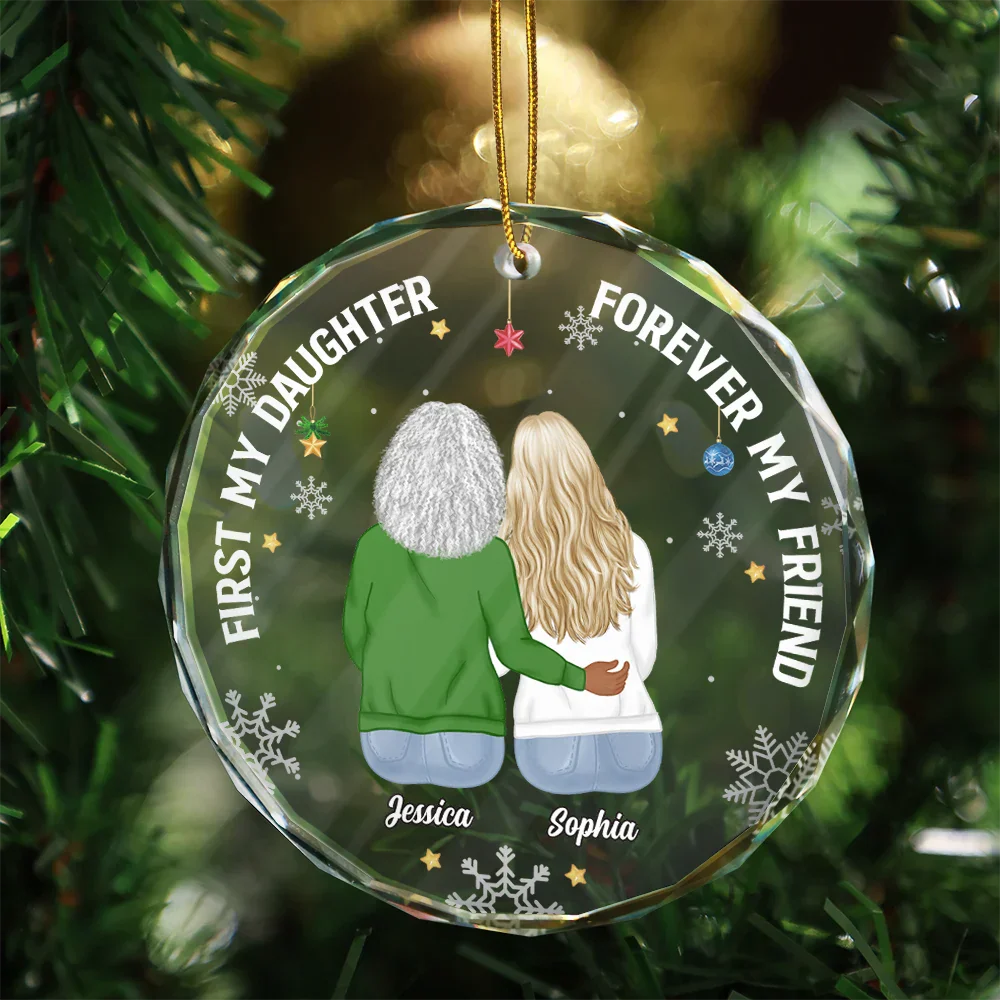 First My Daughter Forever My Friend - Personalized Circle Glass Ornament - Image 3