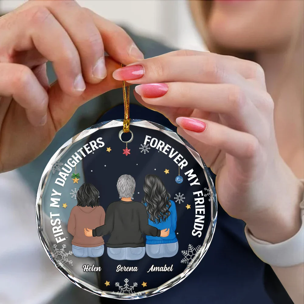 First My Daughter Forever My Friend - Personalized Circle Glass Ornament - Image 4