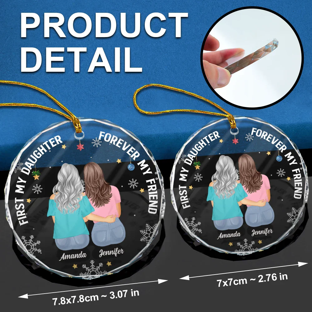 First My Daughter Forever My Friend - Personalized Circle Glass Ornament - Image 6