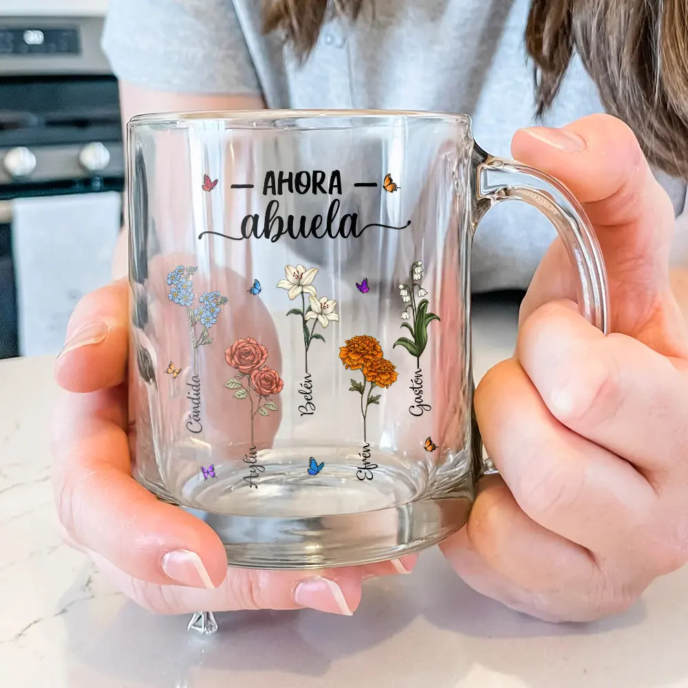 Flor De Nacimiento Primero Mamá Ahora Abuela - Taza De Vidrio Personalizada - Image 3