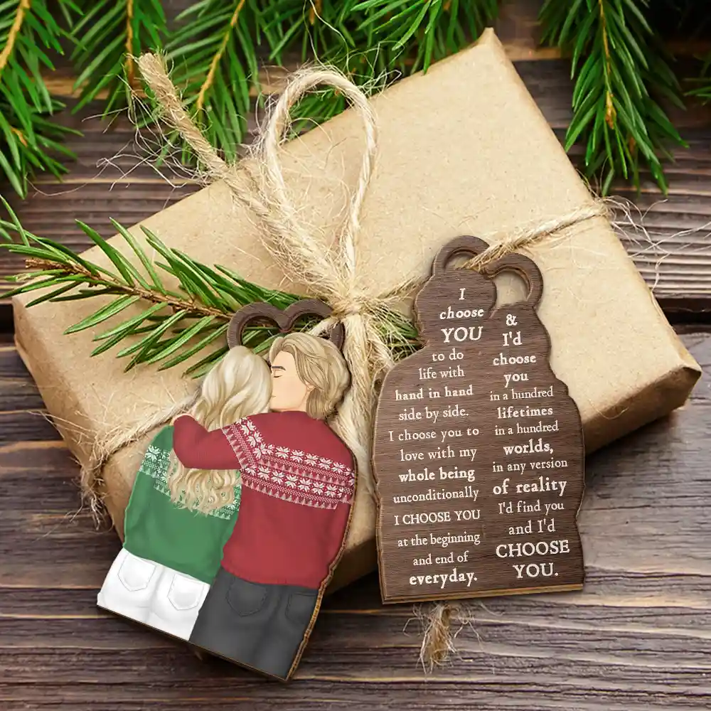 Forehead Kissing Couple I Choose You In Any Version Of Reality - Personalized Wooden Ornament Print 2 Sides - Image 6