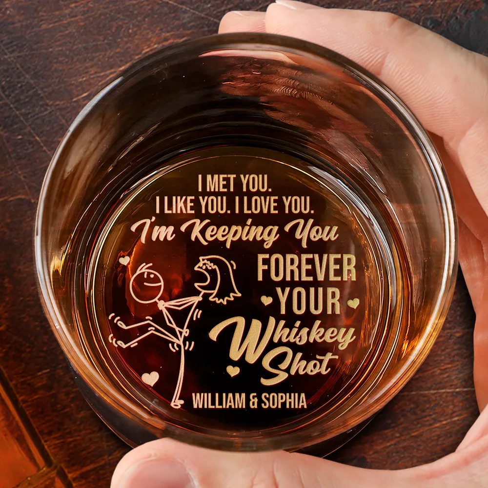 Forever Your Whiskey Shot - Personalized Engraved Whiskey Glass