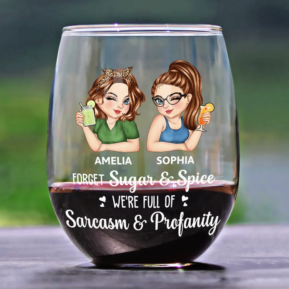 Forget Sugar And Spice Besties Sisters - Personalized Stemless Wine Glass - Image 2
