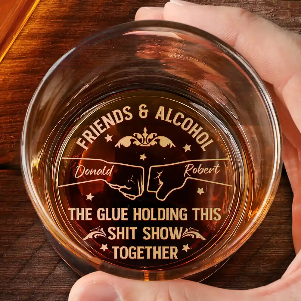 Friends & Alcohol The Glue Holding This Together - Personalized Engraved Whiskey Glass - Image 2