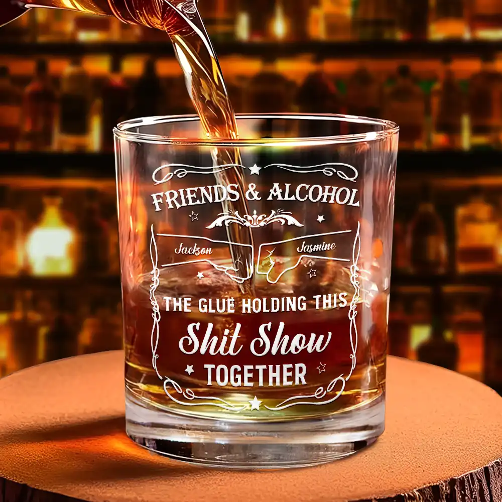 Friends & Alcohol The Glue Holding This Together - Personalized Whiskey Glass - Image 4