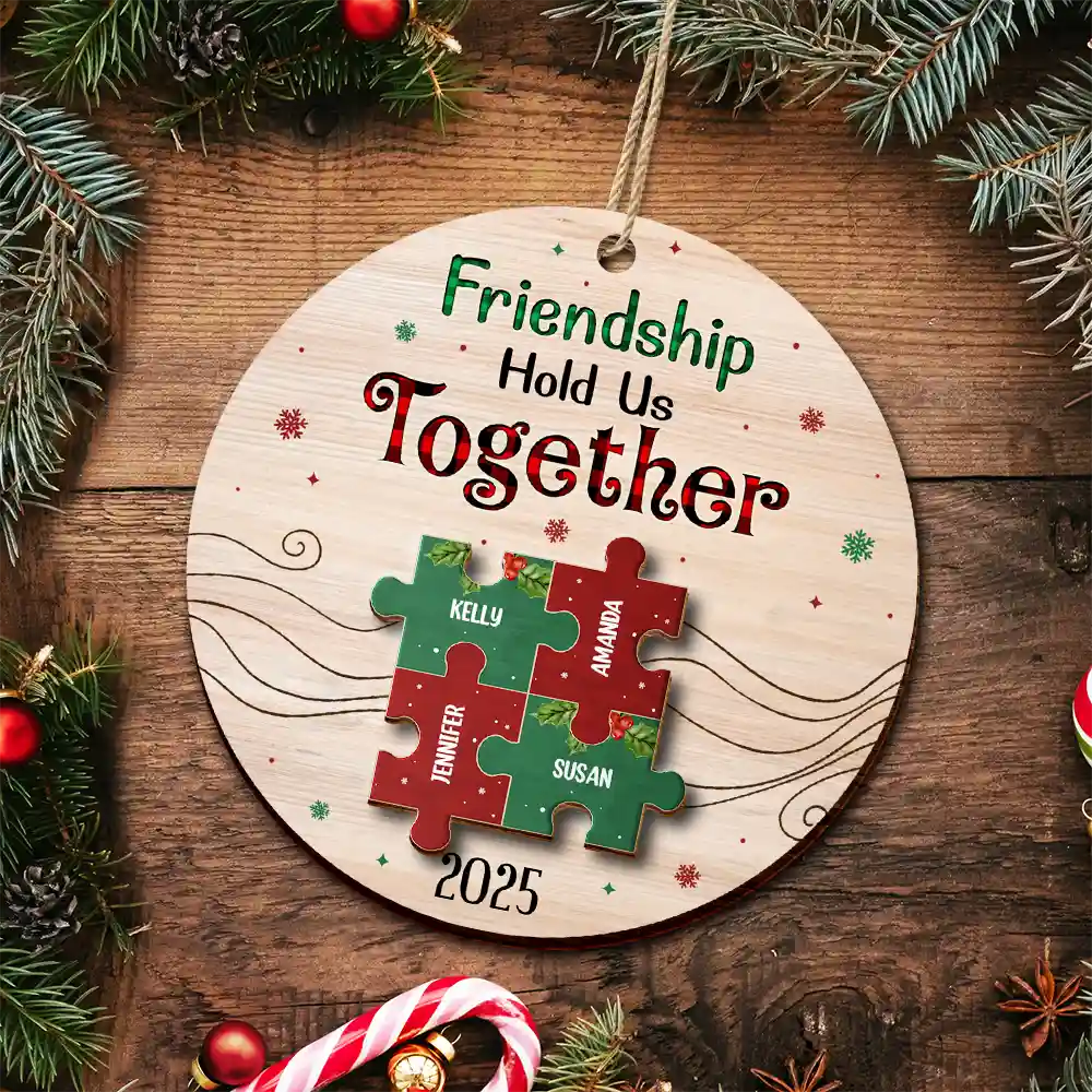 Friendship Hold Us Together Christmas Besties - Personalized 2-Layered Wooden Ornament - Image 4