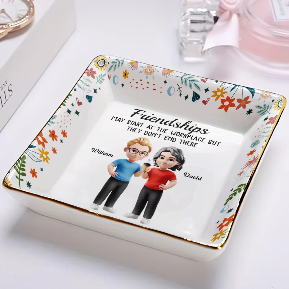 Friendships May Start At The Workplace Colleagues - Personalized Ring Dish - Image 2