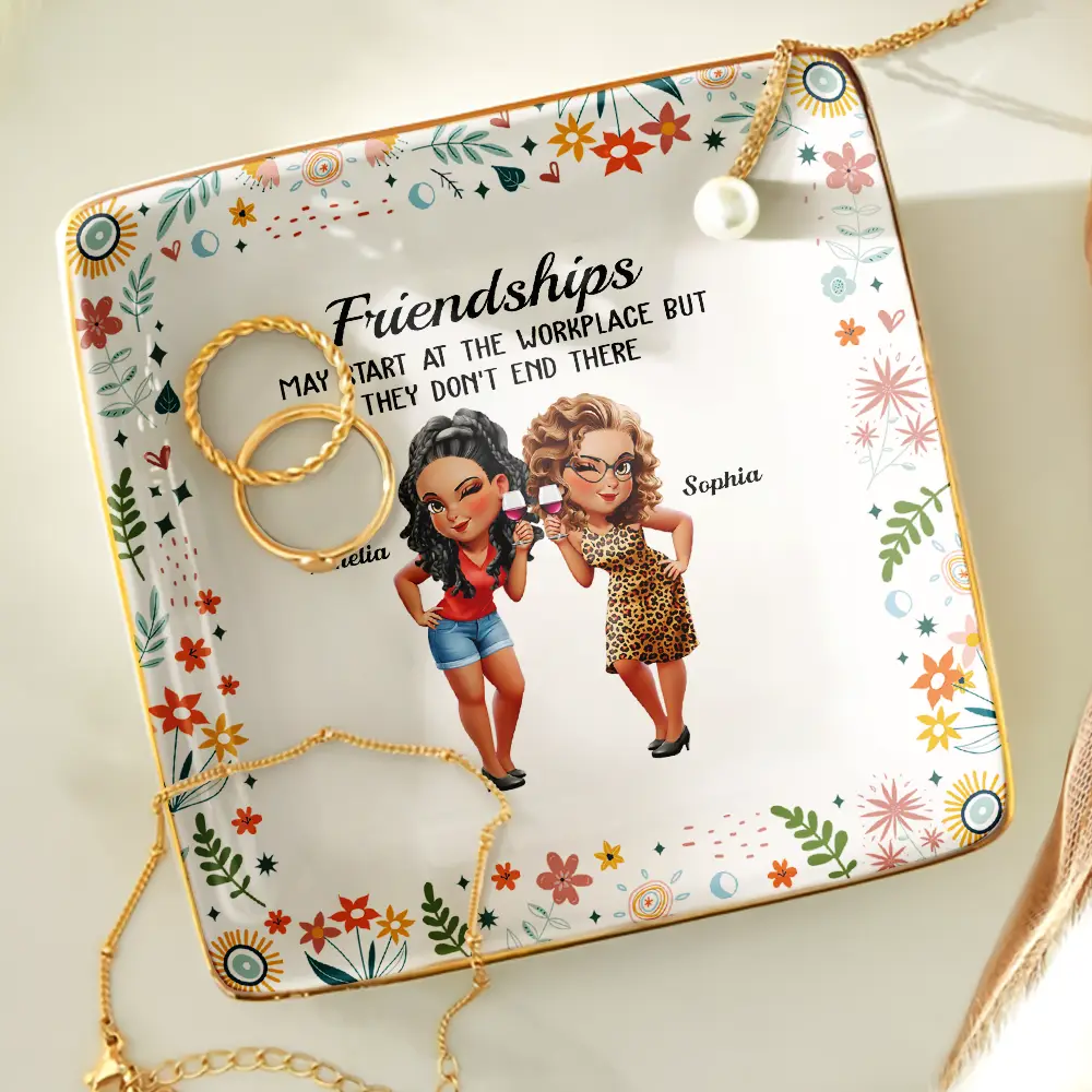 Friendships May Start At The Workplace Colleagues - Personalized Ring Dish - Image 4