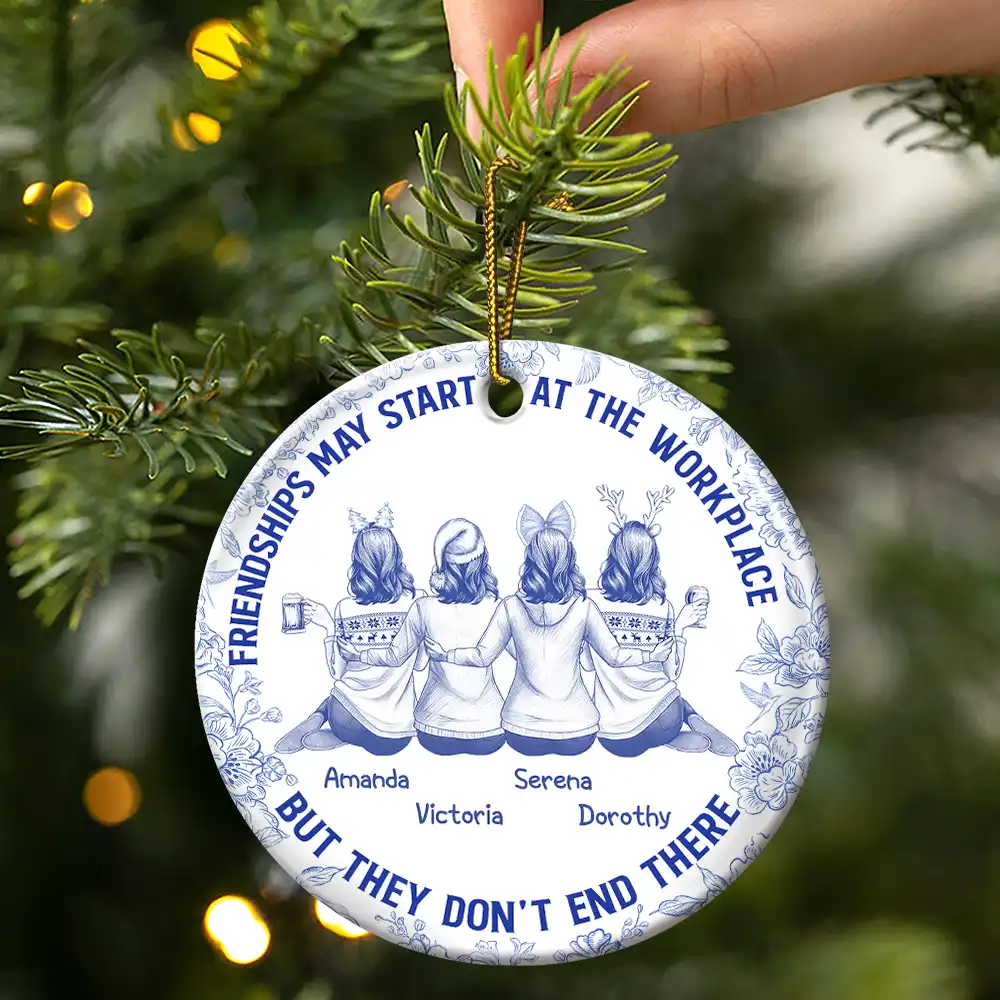 Friendships May Start At The Workplace Colleagues Toile - Personalized Circle Ceramic Ornament - Image 3