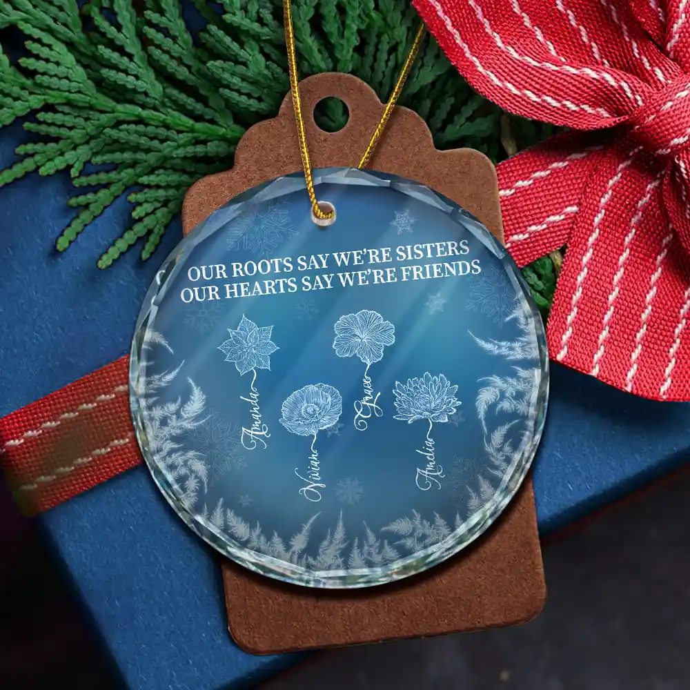 Frost Birth Flower If Sisters Were Flowers - Personalized Circle Glass Ornament - Image 5