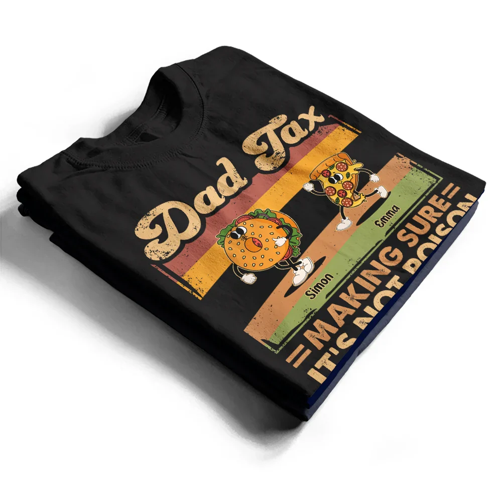 Fun Groovy Retro Fast Food Character Dad Tax Not Poison - Personalized T Shirt - Image 3