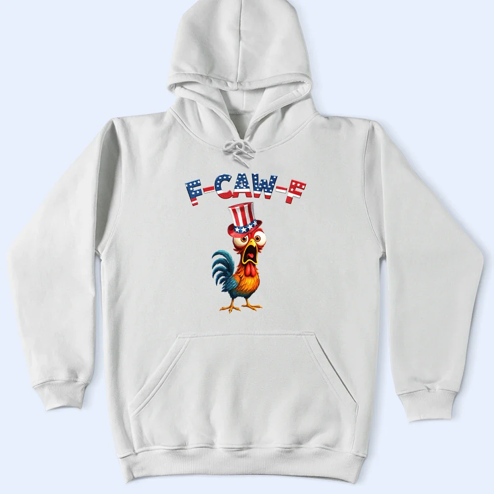 Funny Chicken F-Caw-F 250 Years Of Freedom - Personalized T Shirt - Image 5