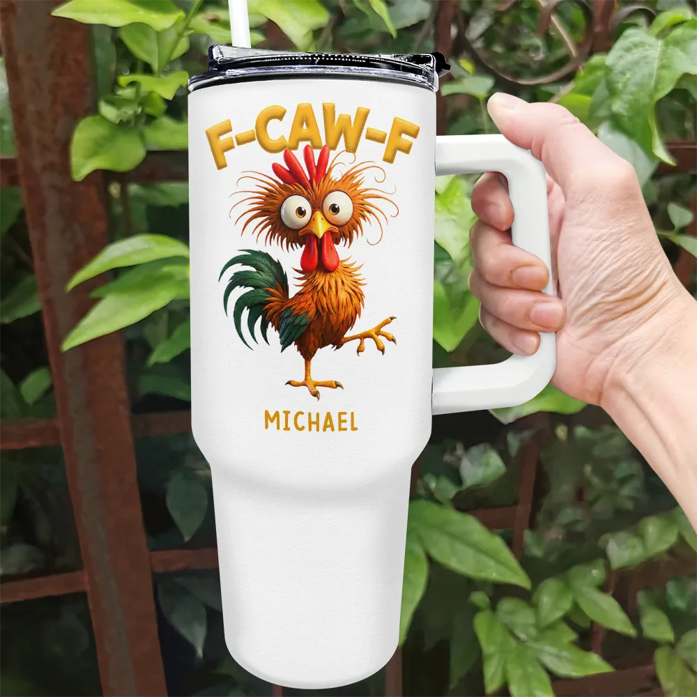 Funny Chicken F-Caw-F - Personalized 40oz Tumbler With Straw - Image 2