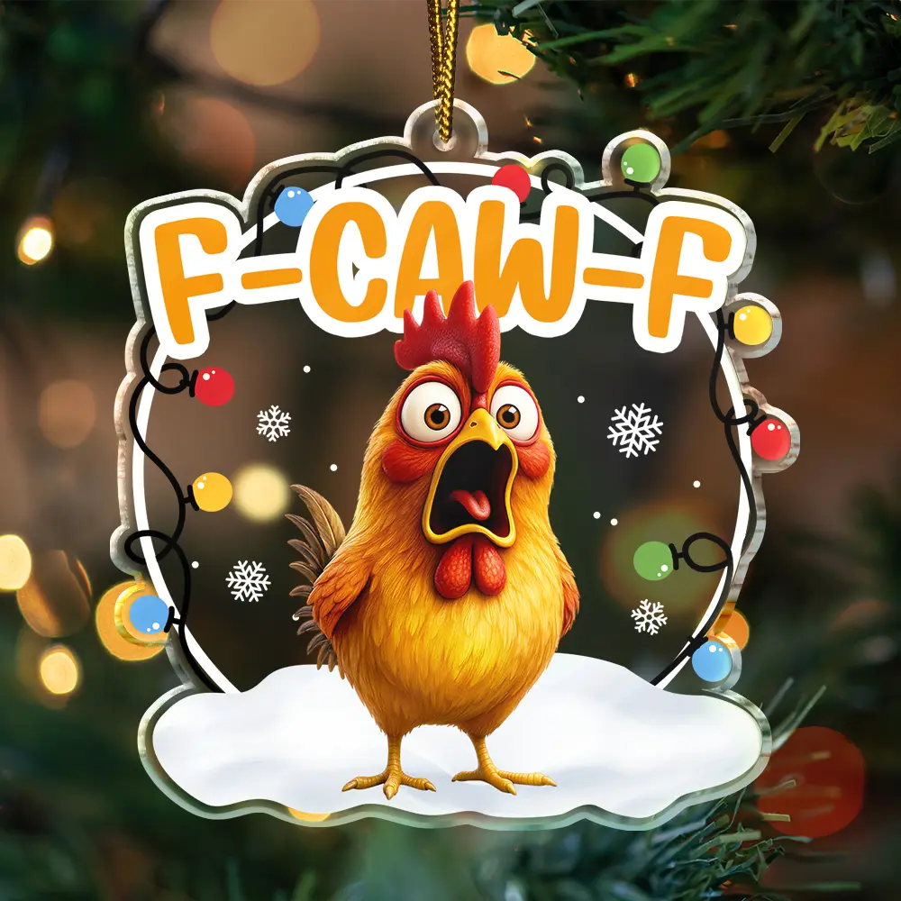 Funny Chicken F-Caw-F - Personalized Custom Shaped Acrylic Ornament - Image 3