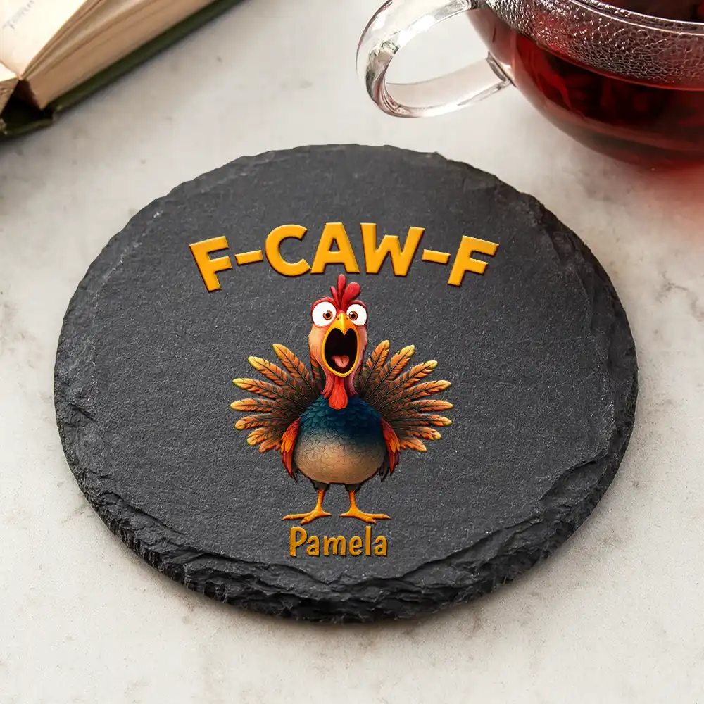 Funny Chicken F-Caw-F - Personalized Slate Coaster - Image 2
