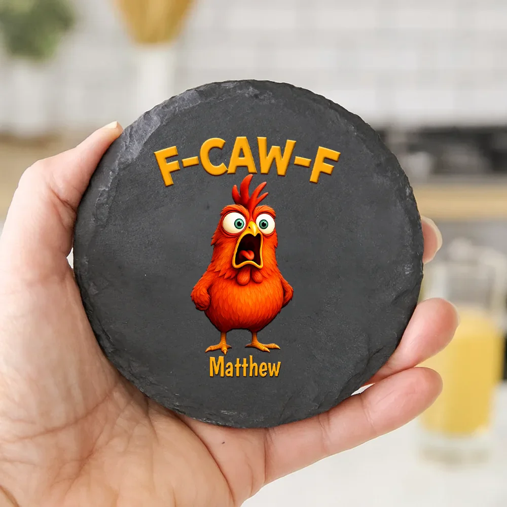 Funny Chicken F-Caw-F - Personalized Slate Coaster - Image 4