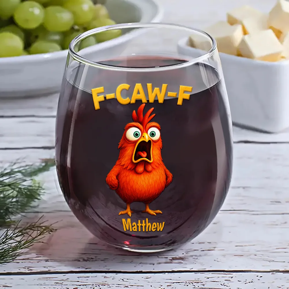 Funny Chicken F-Caw-F - Personalized Stemless Wine Glass - Image 6