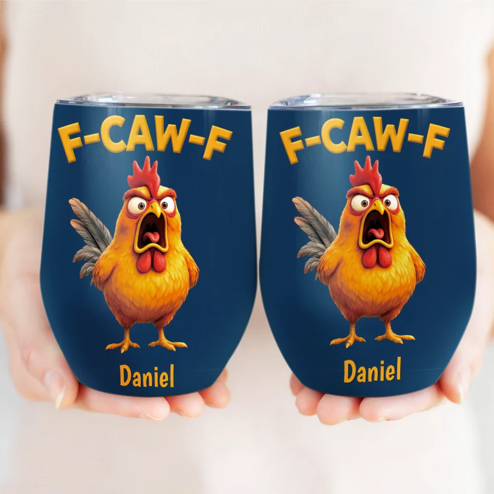 Funny Chicken F-Caw-F - Personalized Wine Tumbler - Image 3