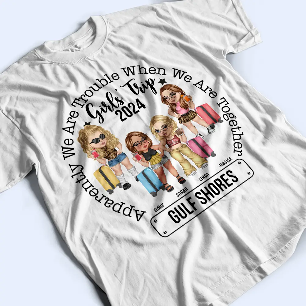 Girls' Trip We're Trouble When We're Together - Personalized T Shirt - Image 3