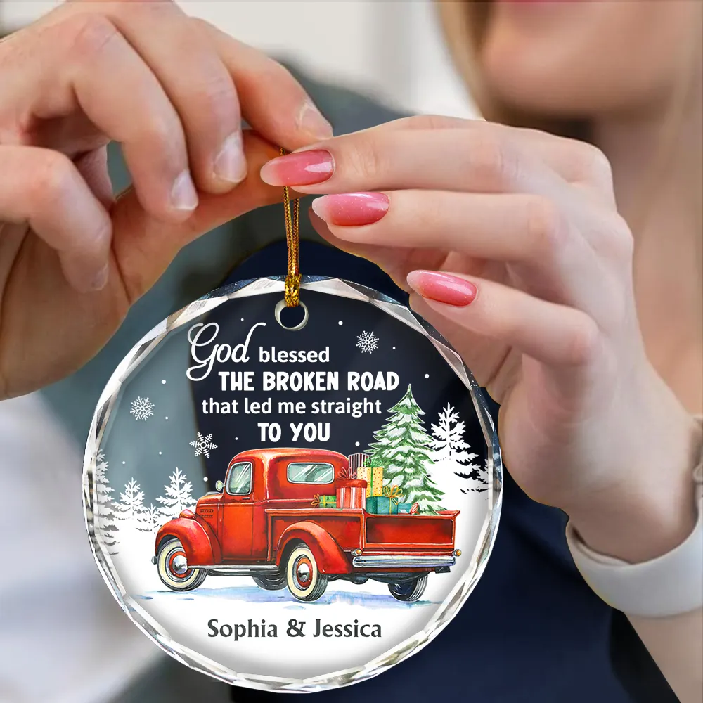 God Blessed The Broken Road Couple - Personalized Circle Glass Ornament - Image 4
