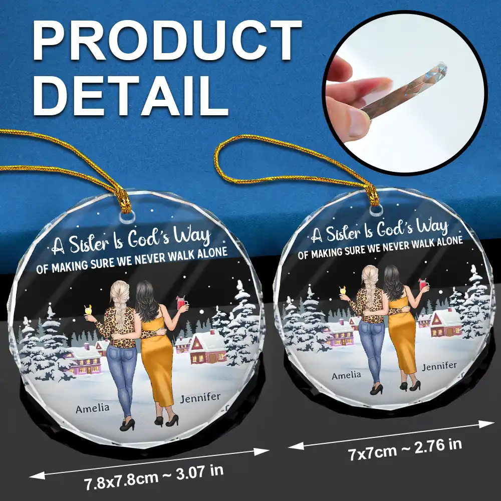 God's Way Of Making Sure We Never Walk Alone - Personalized Circle Glass Ornament - Image 6