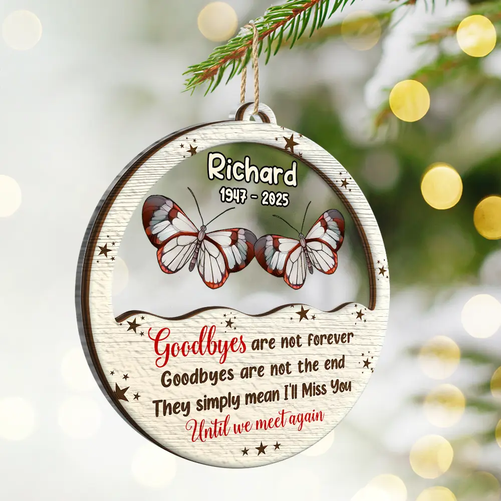 Goodbyes Are Not Forever Butterfly Birth Month - Personalized 2-Layered Mix Ornament - Image 2