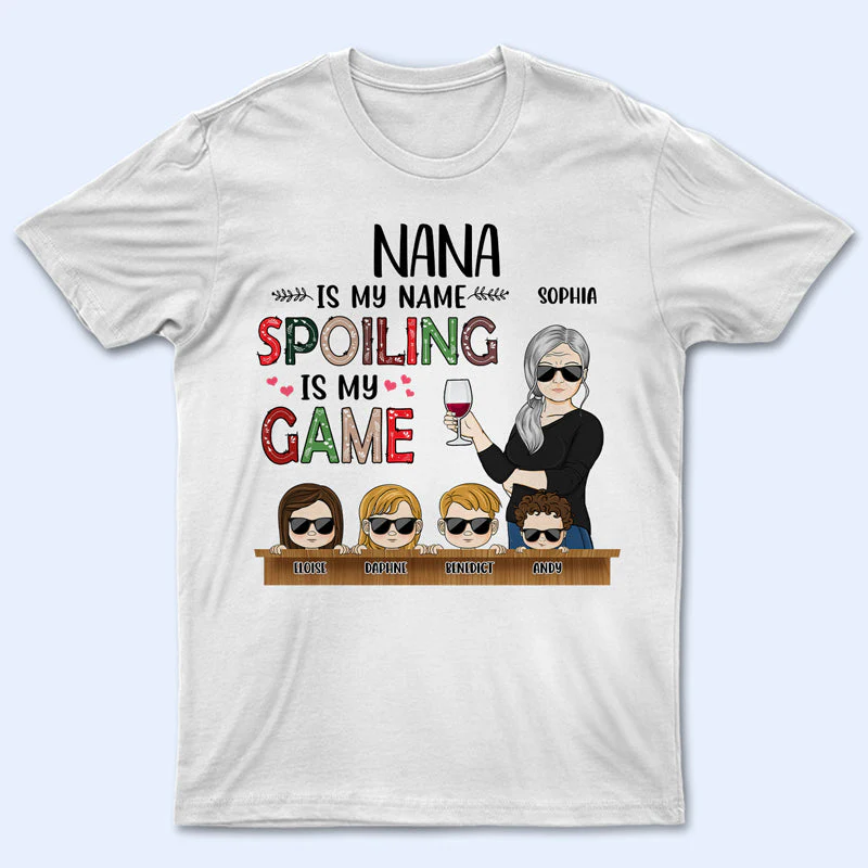 Grandma Is My Name Spoiling Is My Game - Gift For Grandmothers - Personalized Custom T Shirt - Image 2