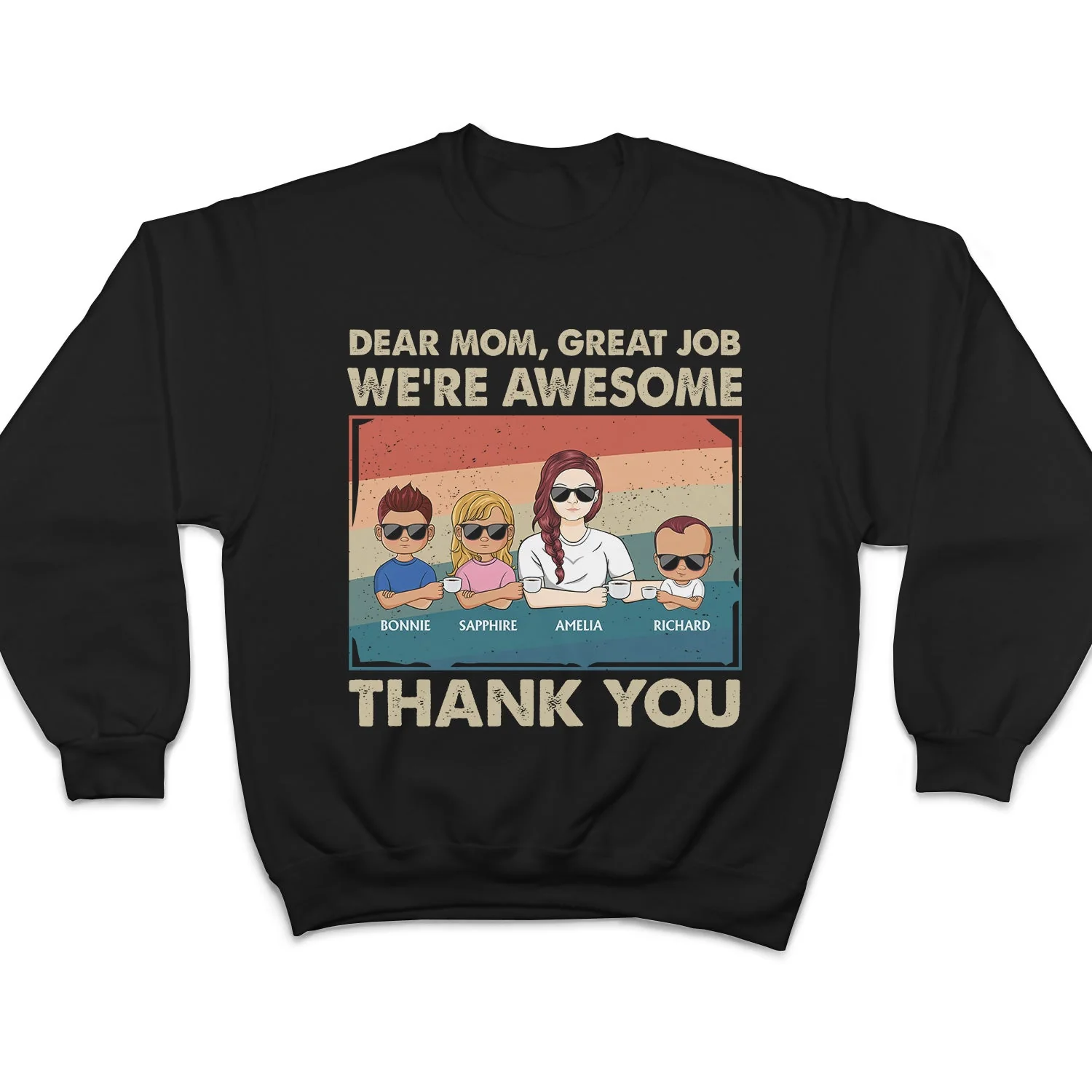 Great Job We're Awesome Thank You - Funny Gift For Mom, Mother, Mama, Grandma - Personalized T Shirt - Image 5