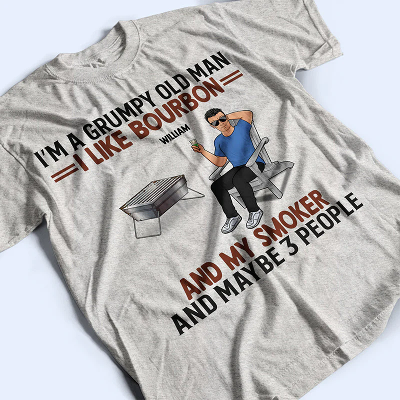 Grumpy Old Man Like Bourbon And Maybe 3 People Grilling Dad - Personalized Custom T Shirt - Image 3