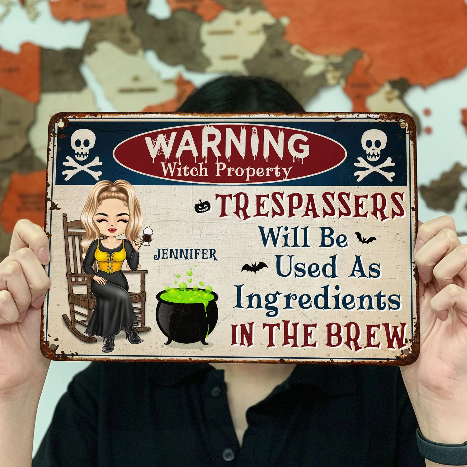 Halloween Witch Warning Trespassers Will Be Used As Ingredients - Backyard Sign, Home Decor Gift For Yourself - Personalized Classic Metal Signs - Image 3