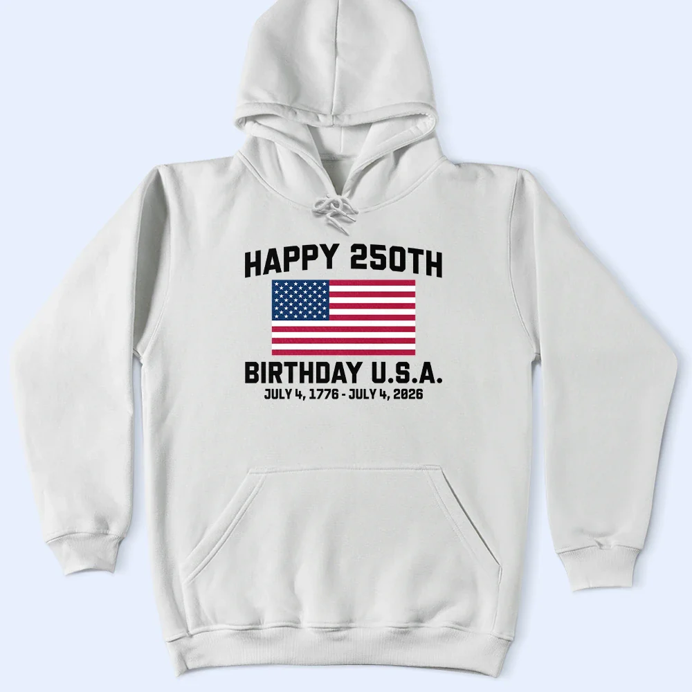 Happy 250th Birthday USA - T Shirt - Image 4