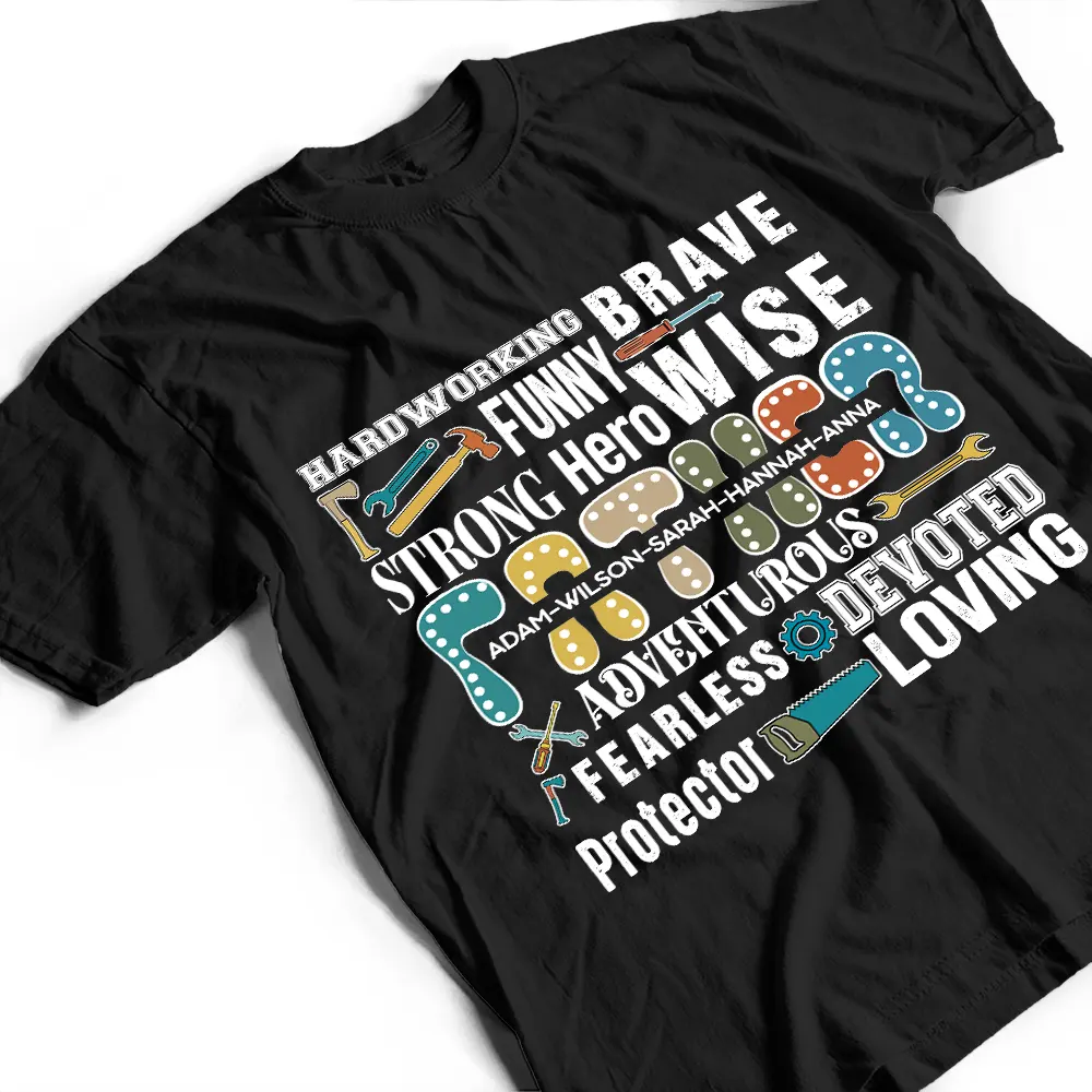 Hardworking Brave Dad - Personalized T Shirt - Image 2