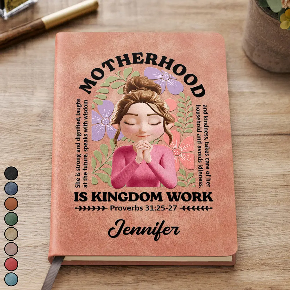 Her Motherhood Is Defined By Strength And Dignity - Personalized Leather Journal