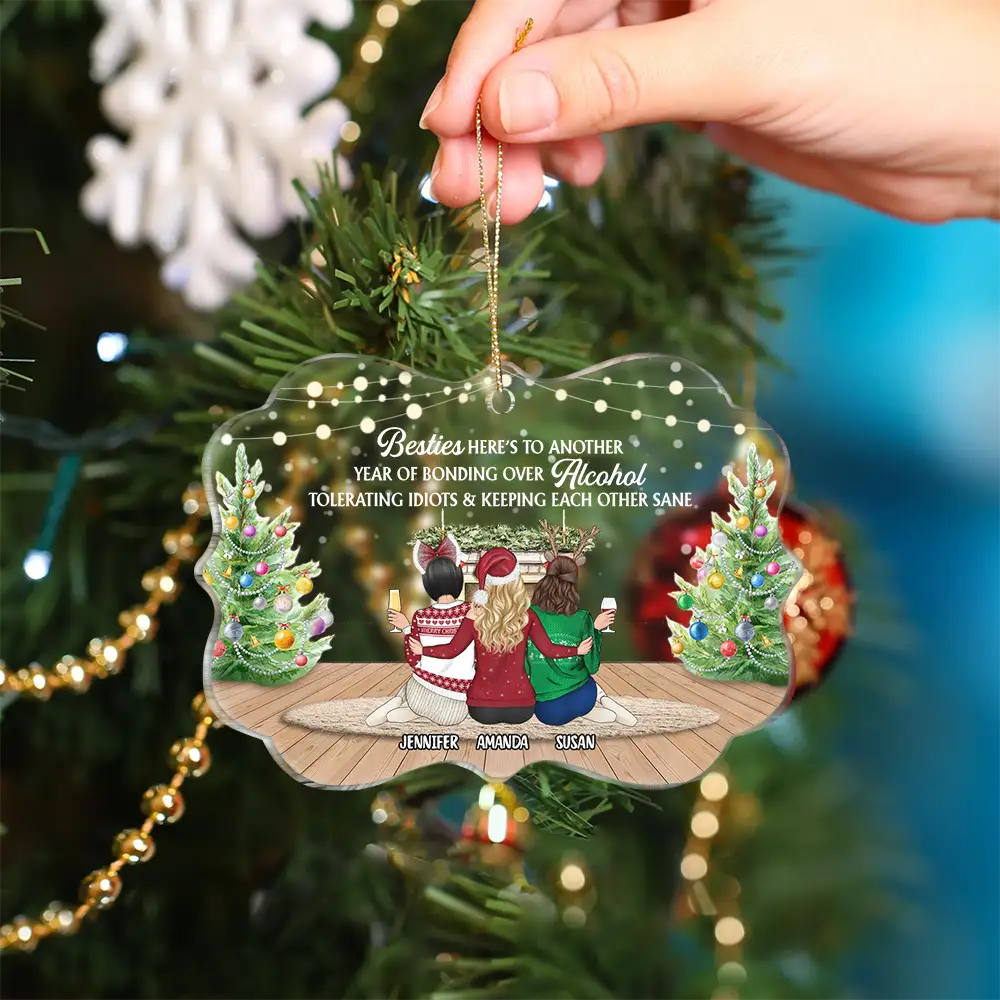 Here's To Another Year Of Bonding Over Alcohol Christmas Best Friends - Personalized Medallion Acrylic Ornament - Image 4