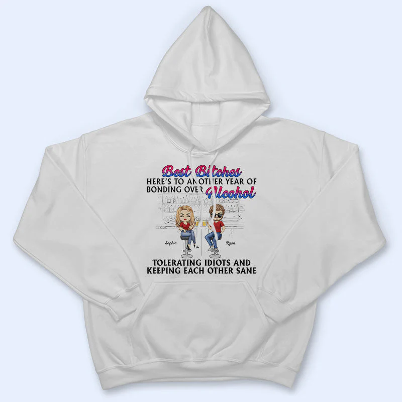 Here's To Another Year Of Bonding Over Alcohol White Best Friends - Bestie BFF Gift - Personalized Custom T Shirt - Image 4