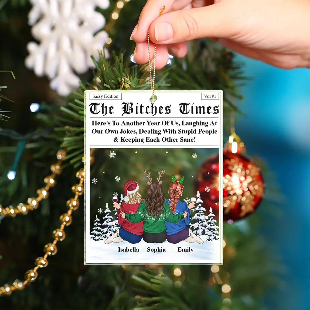 Here's To Another Year Of Us Sitting Besties - Personalized Custom Shaped Acrylic Ornament - Image 4