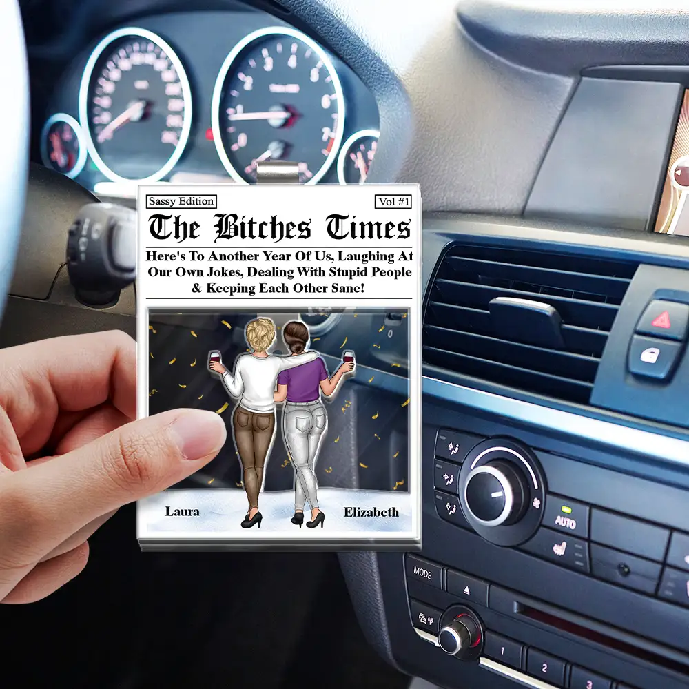 Here's To Another Year Of Us The Besties Times - Personalized Custom Shaped Acrylic Car Visor Clip - Image 3