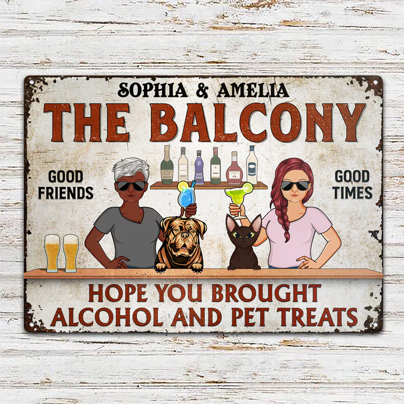 Hope You Brought Alcohol And Pet Treats Couple Husband Wife Cat Lovers Dog Lovers - Backyard Sign - Personalized Custom Classic Metal Signs - Image 2