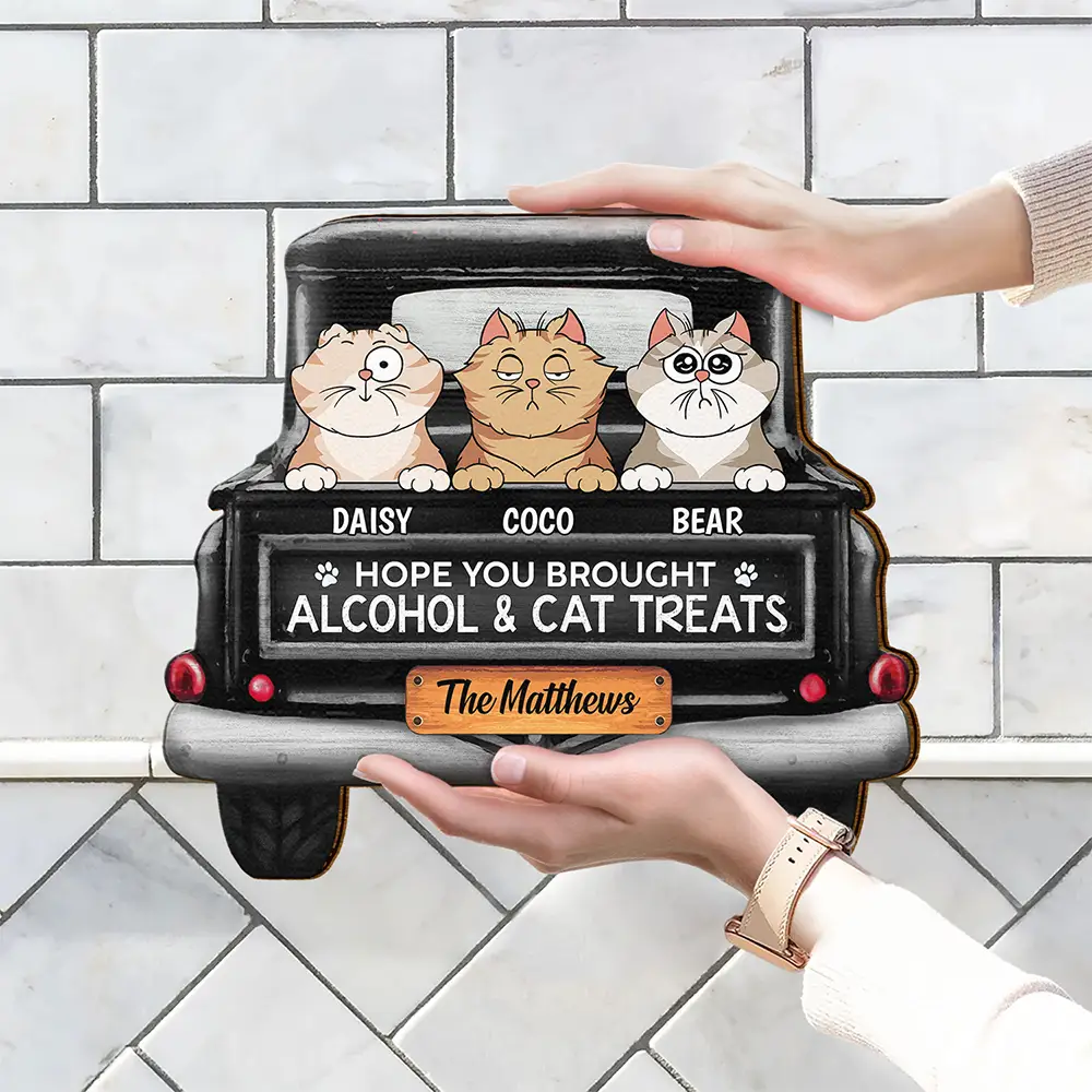 Hope You Brought Alcohol & Dog Treats Truck - Personalized Custom Shaped Wood Sign - Image 4