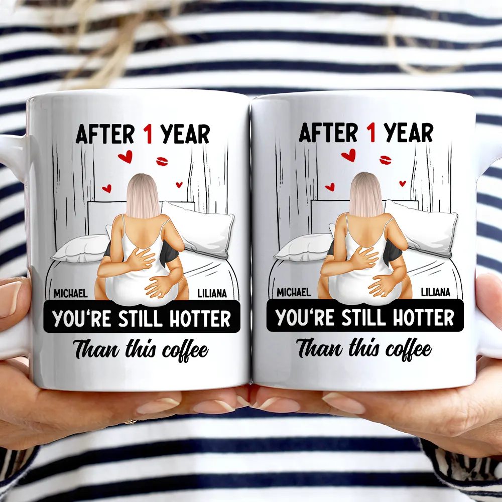 Hot Couple After Years Hotter Than This Coffee - Personalized Mug - Image 2