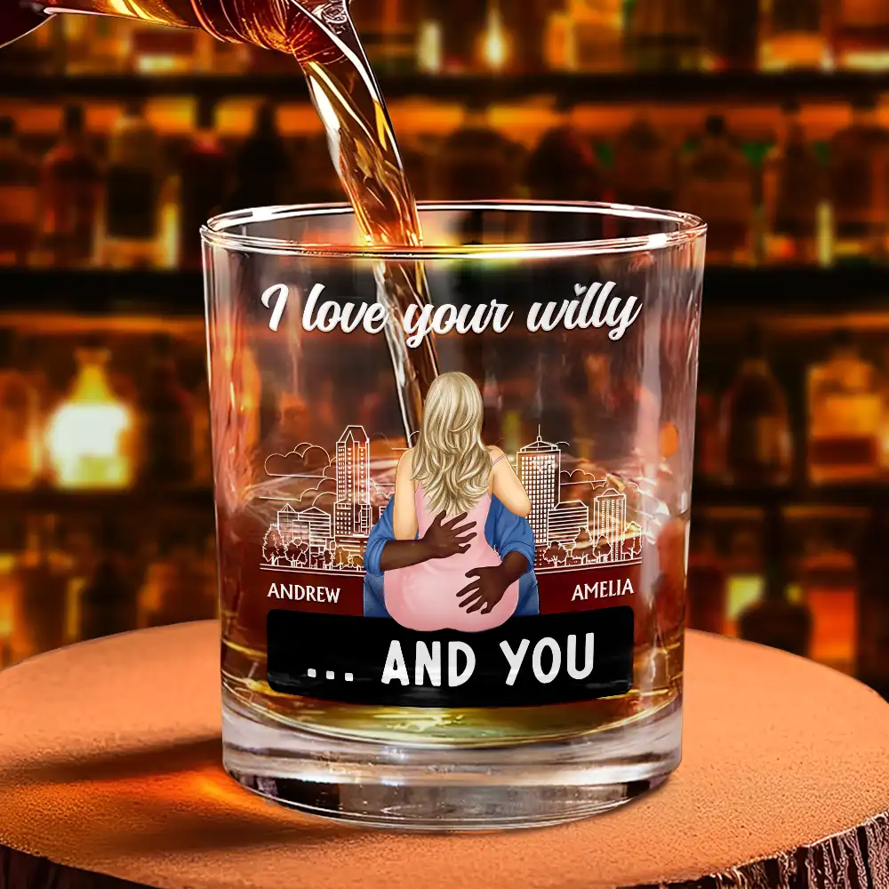 Hot Couple I Love Your Willy And You - Personalized Whiskey Glass - Image 4