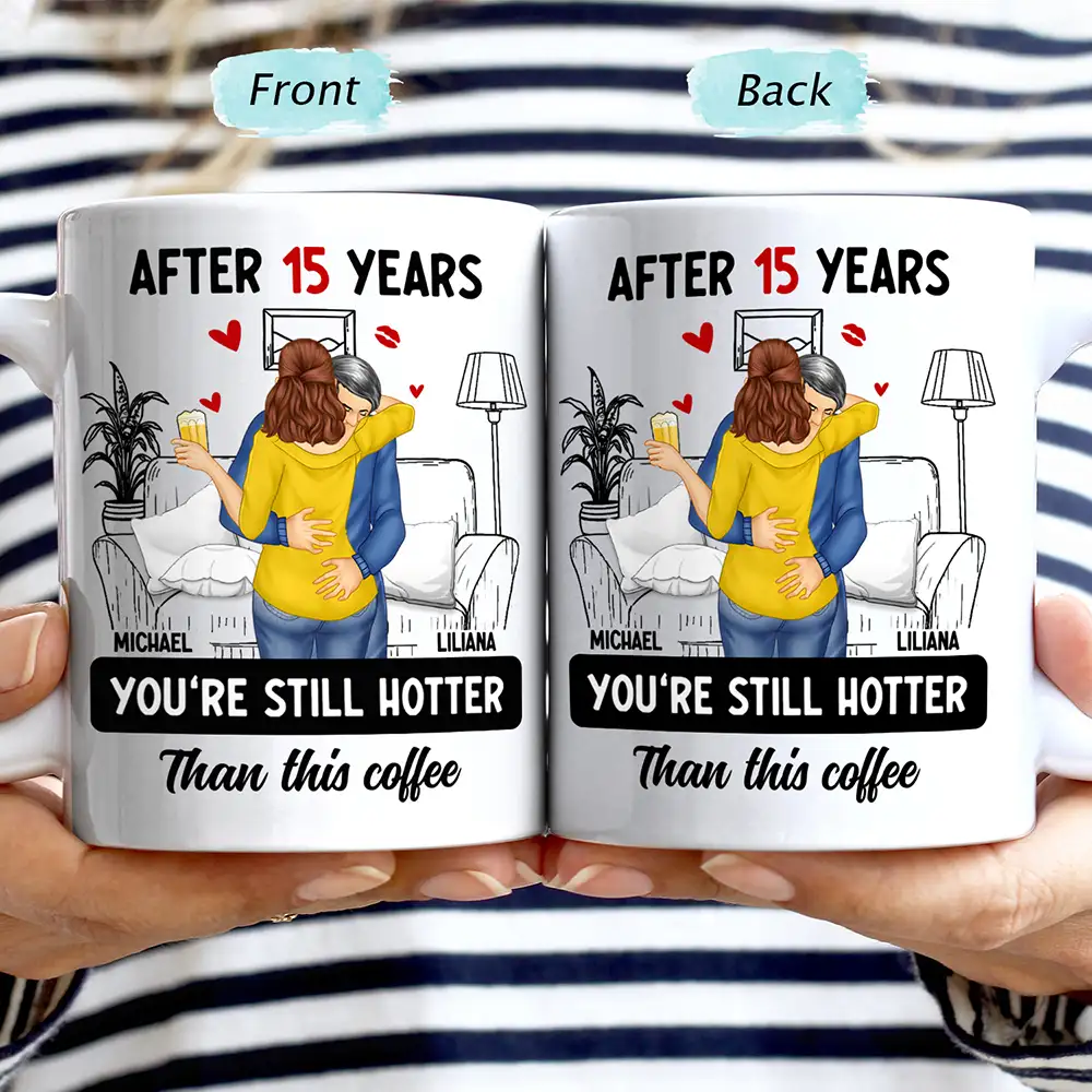 Hot Kissing Couple After Years Hotter Than This Coffee - Personalized Mug - Image 2