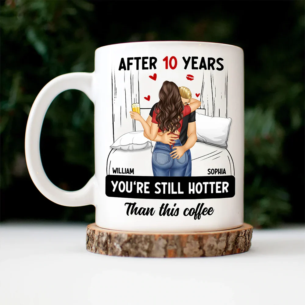Hot Kissing Couple After Years Hotter Than This Coffee - Personalized Mug - Image 4