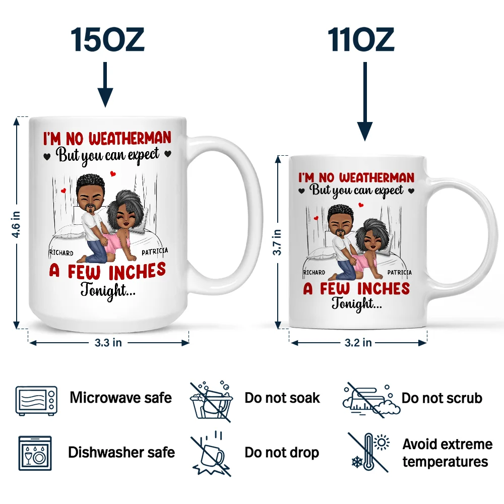 I Am No Weatherman Sexy Couple - Personalized Mug - Image 4