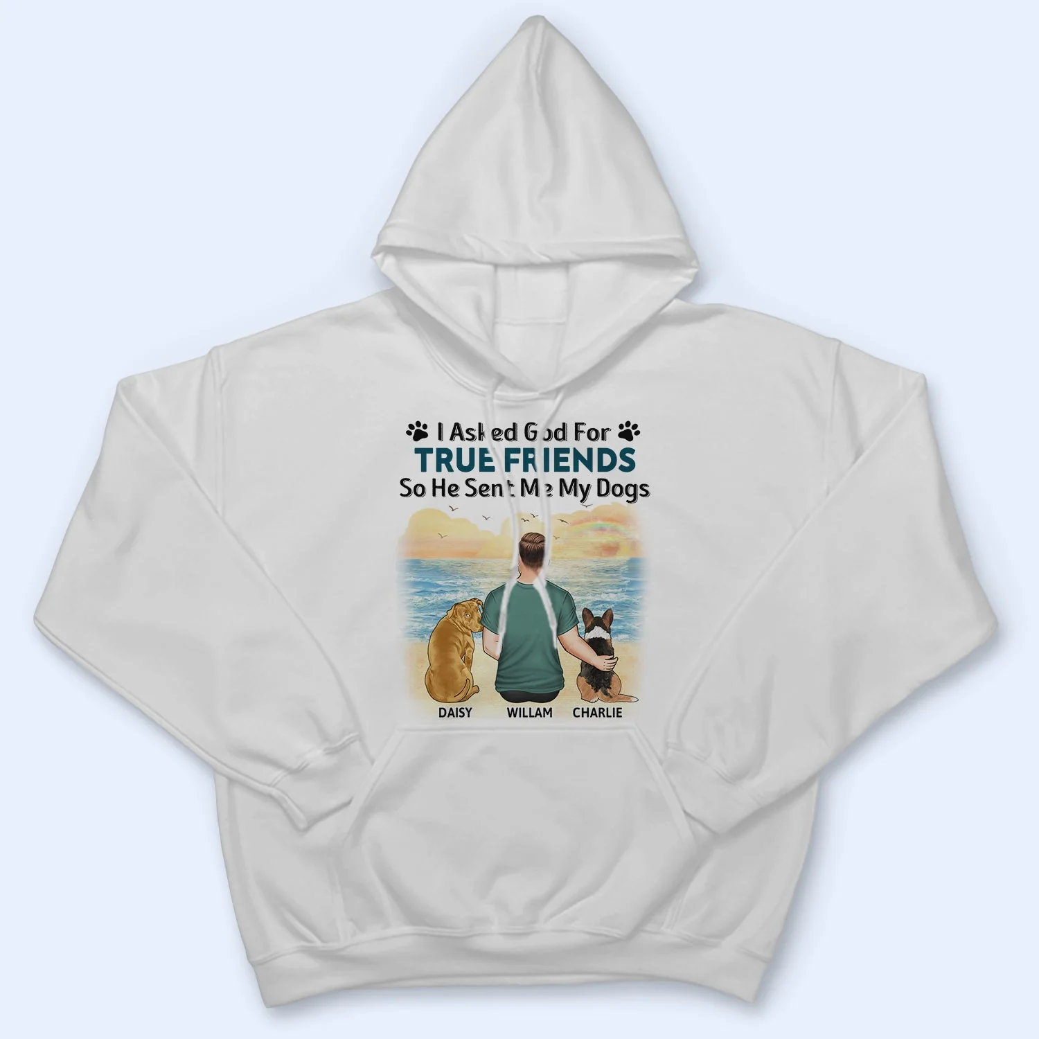 I Asked God For A True Friend - Gift For Dog Lovers, Dog Mom, Dog Dad - Personalized T Shirt - Image 4